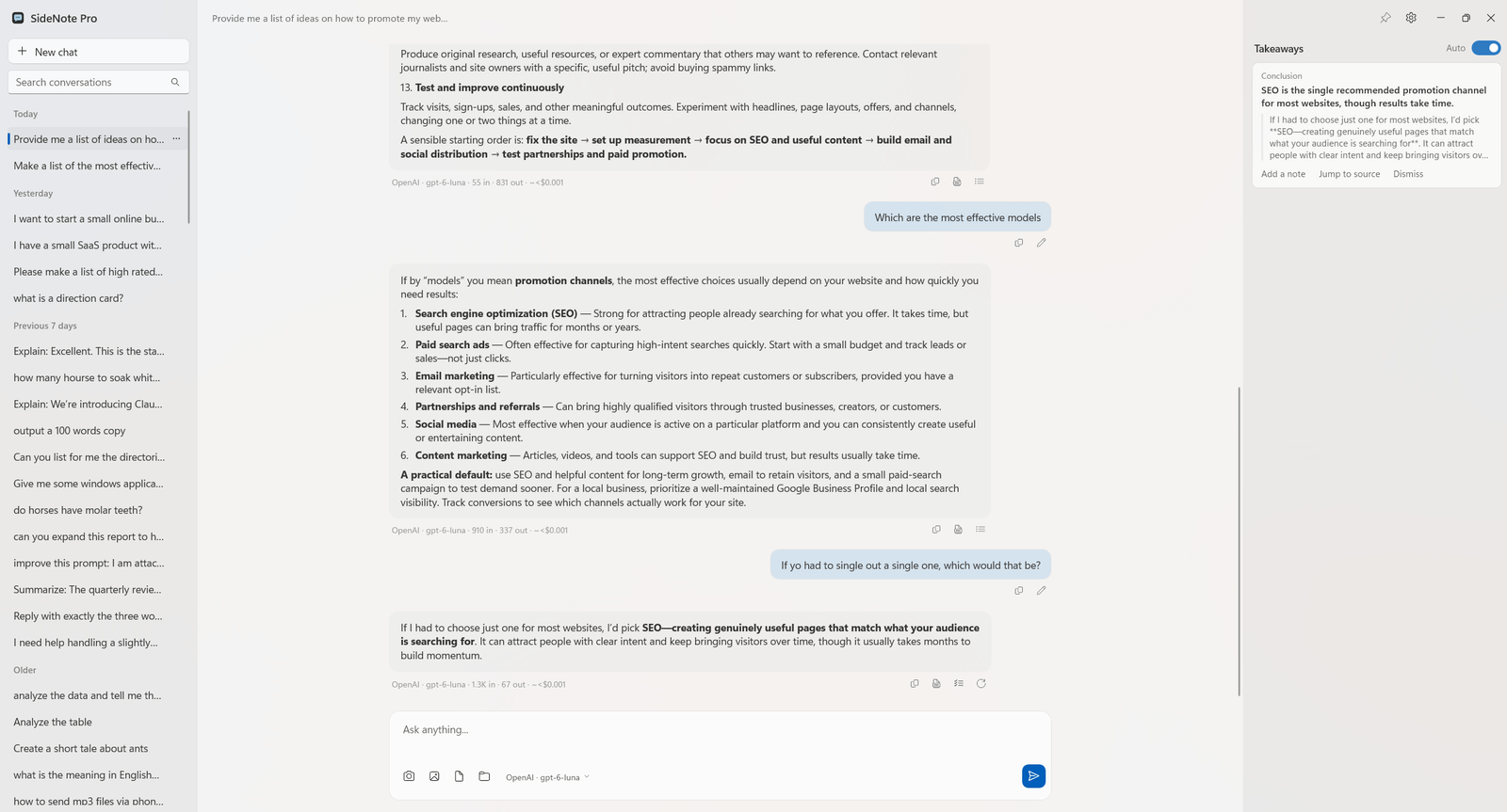 SideNote Pro maximized on a wide display, in three columns. On the left, the conversation history sidebar with New chat, a search box and saved conversations grouped under Today, Yesterday, Previous 7 days and Older. In the centre, a conversation about promoting a website in its reading column, with the message box beneath it. On the right, the Takeaways rail, with its Auto switch on and one Conclusion card quoting the latest answer.