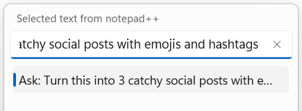 The Selection actions menu with a typed request about catchy social posts with emojis and hashtags in its box, and one row below it: Ask: Turn this into 3 catchy social posts with e…